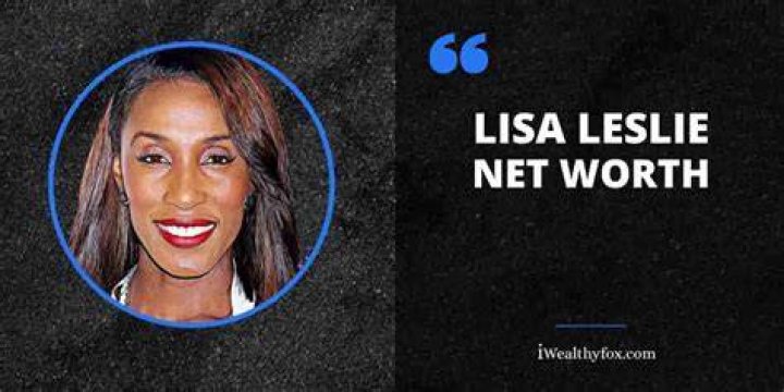 Lisa Leslie Net Worth
