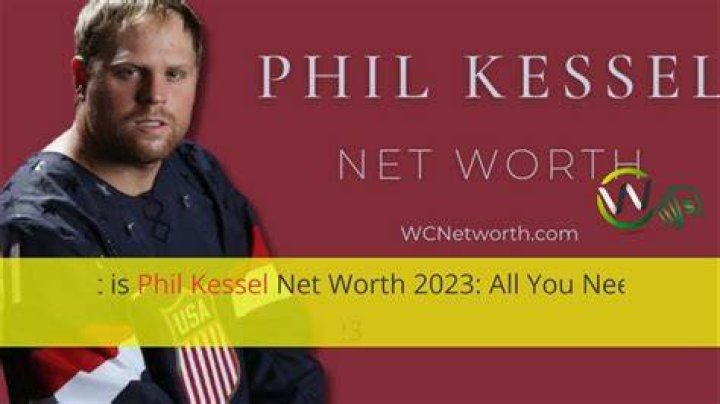 Phil Kessel Net Worth